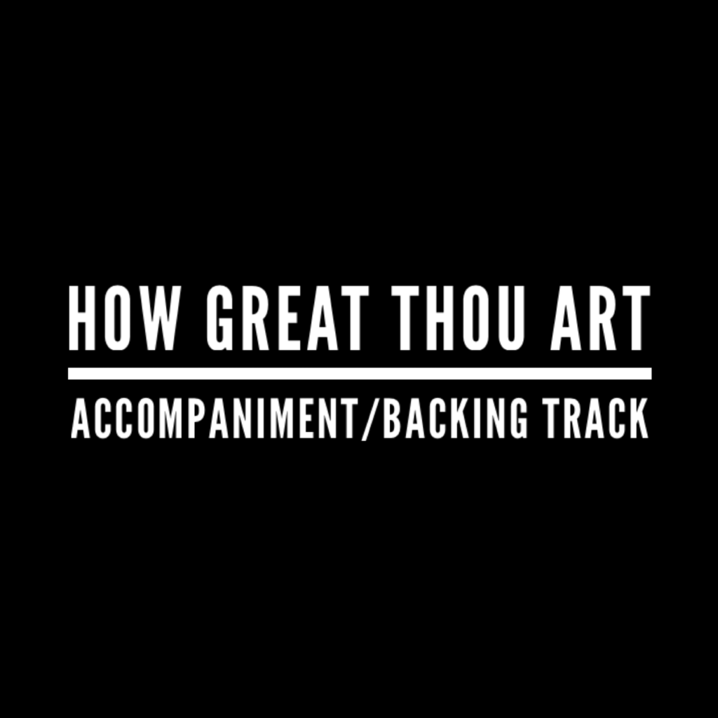 how-great-thou-art-accompaniment-backing-track